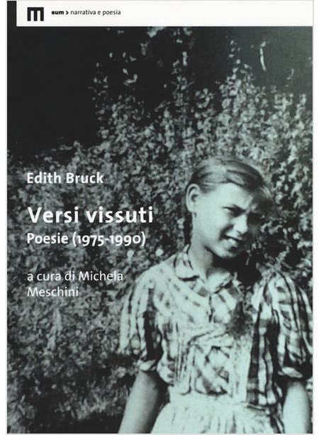 VERSI VISSUTI. POESIE (1975-1990)