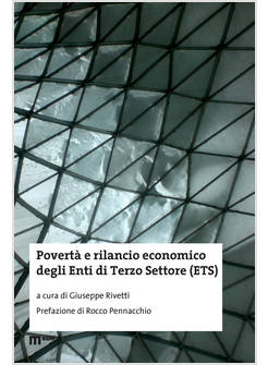 POVERTA' E RILANCIO ECONOMICO DEGLI ENTI DI TERZO SETTORE (ETS)