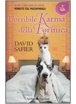 ORRIBILE KARMA DELLA FORMICA (L')