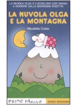 NUVOLA OLGA E LA MONTAGNA (LA)