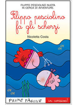 FILIPPO IL PESCIOLINO FA GLI SCHERZI 