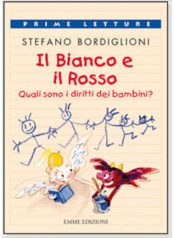 IL BIANCO E IL ROSSO QUALI SONO I DIRITTI DEI BAMBINI? 