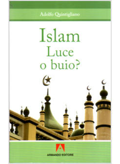 ISLAM LUCE O BUIO?