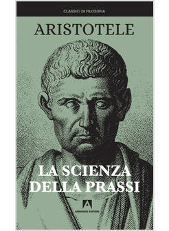 SCIENZA DELLA PRASSI (LA)