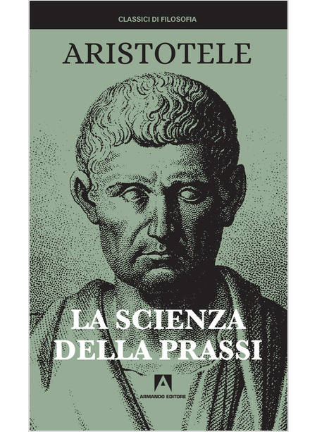 SCIENZA DELLA PRASSI (LA)