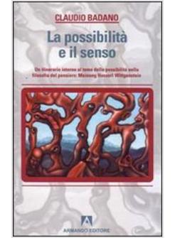 POSSIBILITA' E IL SENSO (LA)