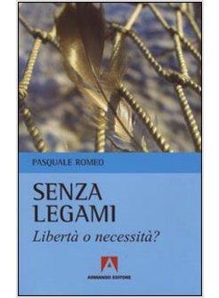 SENZA LEGAMI