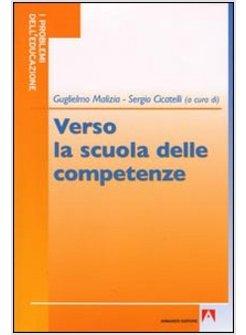 VERSO LA SCUOLA DELLE COMPETENZE