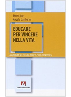 EDUCARE PER VINCERE NELLA VITA 