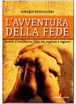 L'AVVENTURA DELLA FEDE