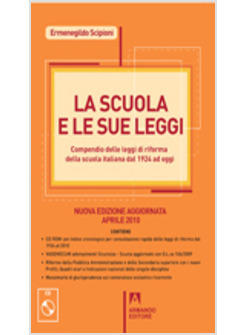 SCUOLA E LE SUE LEGGI COMPENDIO DELLE LEGGI DI RIFORMA DELLA SCUOLA ITALIANA (L