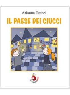 PAESE DEI CIUCCI (IL)