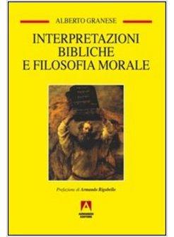 INTERPRETAZIONI BIBLICHE E FILOSOFIA MORALE