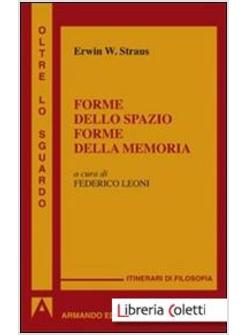 FORME DELLO SPAZIO FORME DELLA MEMORIA