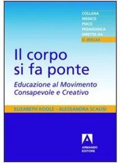 CORPO SI FA PONTE (IL)