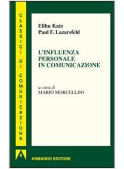 INFLUENZA PERSONALE IN COMUNICAZIONE (L')