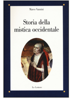 STORIA DELLA MISTICA OCCIDENTALE