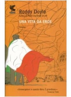 VITA DA EROE (UNA)