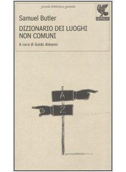 DIZIONARIO DEI LUOGHI NON COMUNI