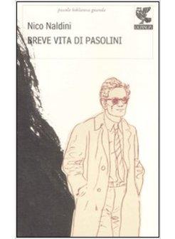 BREVE VITA DI PASOLINI