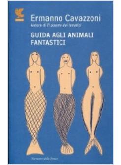 GUIDA AGLI ANIMALI FANTASTICI