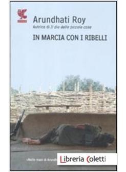 IN MARCIA CON I RIBELLI