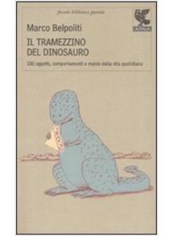 TRAMEZZINO DEL DINOSAURO (IL)