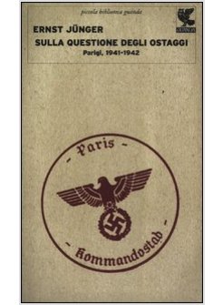 SULLA QUESTIONE DEGLI OSTAGGI. PARIGI, 1941-42