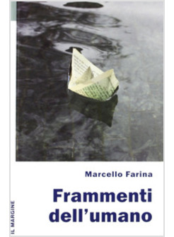 FRAMMENTI DELL'UMANO