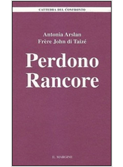 PERDONO RANCORE