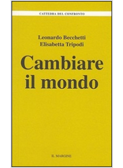 CAMBIARE IL MONDO