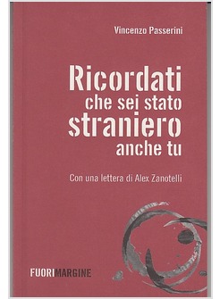 RICORDATI CHE SEI STATO STRANIERO ANCHE TU