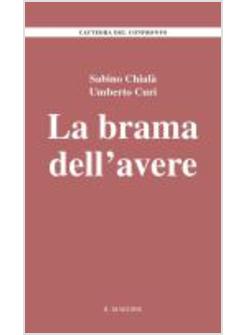 LA BRAMA DELL'AVERE