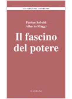 IL FASCINO DEL POTERE