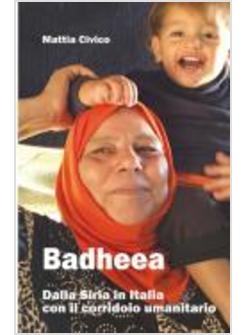 BADHEEA. DALLA SIRIA IN ITALIA CON IL CORRIDOIO UMANITARIO