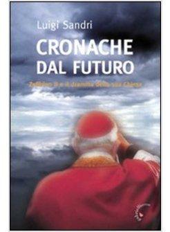 CRONACHE DAL FUTURO ZEFFIRINO II E IL DRAMMA DELLA SUA CHIESA