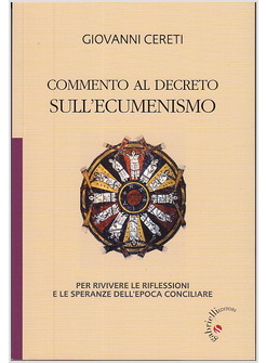 COMMENTO AL DECRETO SULL'ECUMENISMO