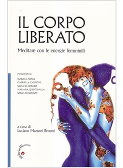 IL CORPO LIBERATO 
