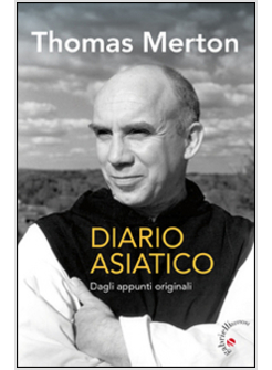 DIARIO ASIATICO. DAGLI APPUNTI ORIGINALI