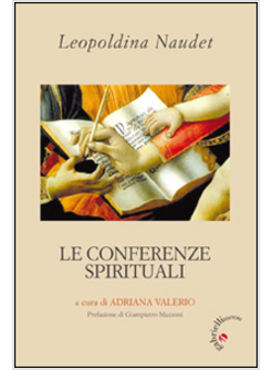 LE CONFERENZE SPIRITUALI