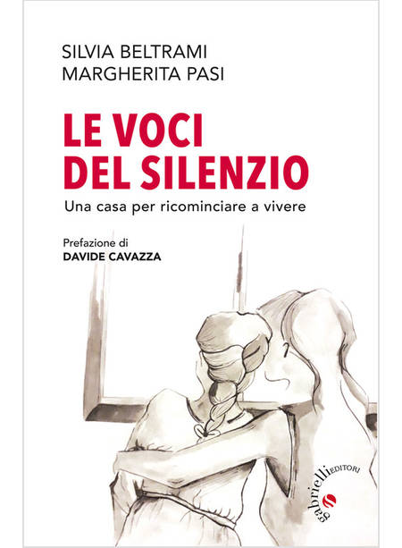 LE VOCI DEL SILENZIO UNA CASA PER RICOMINCIARE A VIVERE