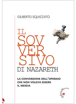 IL SOVVERSIVO DI NAZARETH