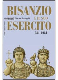 BISANZIO E IL SUO ESERCITO 284-1081