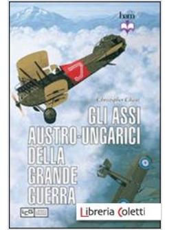 ASSI AUSTRO-UNGARICI DELLA GRANDE GUERRA (GLI)