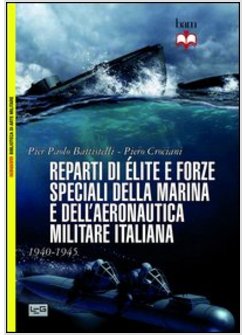 REPARTI D'ELITE E FORZE SPECIALI DELLA MARINA E DELL'AERONAUTICA ITALIANE,