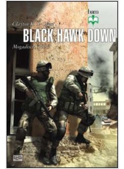 BLACK HAWK DOWN. MOGADISCIO, 1993