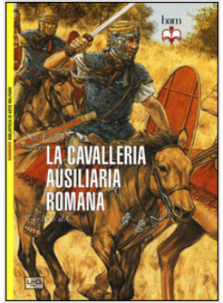 CAVALLERIA AUSILIARIA ROMANA (LA)