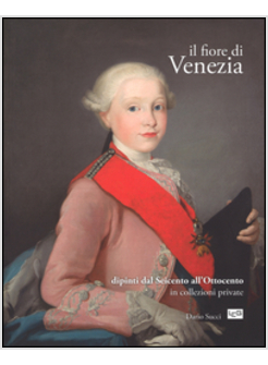 FIORE DI VENEZIA (IL)