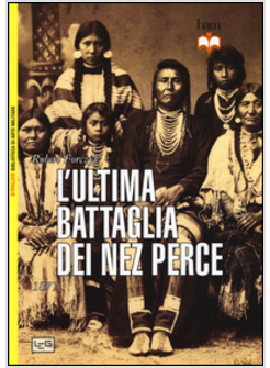 NEZ PERCE' 1877. L'ULTIMA SCONFITTA