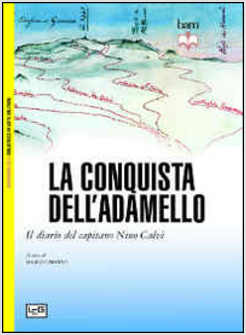 CONQUISTA DELL'ADAMELLO (LA)